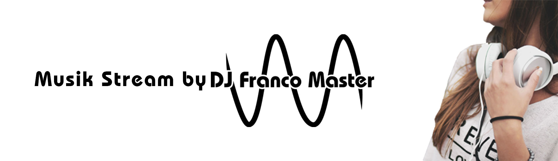 Musik Stream bei DJ franco Master.