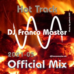 Cover: 2021-05 - Hot Track Mix (DJ Franco Master)