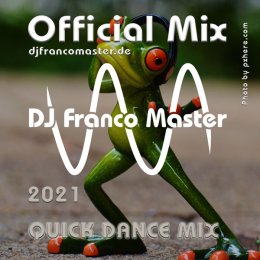Cover: Quick Dance Mix 2021 (by DJ Franco Master)