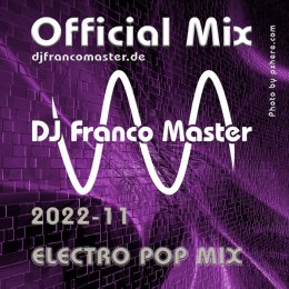 Cover: 2022-11 - Dance Electro Pop Mix (DJ Franco Master)