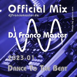 Cover: 2023-01 - Dance To The Beat (DJ Franco Master)