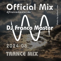 Cover: 2024-08 - Trance Mix (by DJ Franco Master)