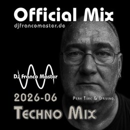 Cover: 2026-06 - Techno Mix (by DJ Franco Master)
